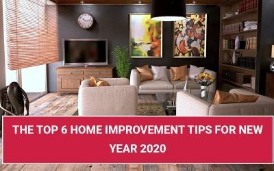 The Top 6 Home Improvement Tips For New Year 2020