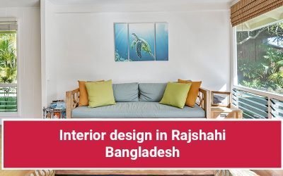 Interior design in Rajshahi – Bangladesh