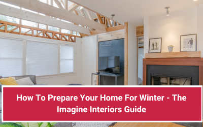 How To Prepare Your Home For Winter