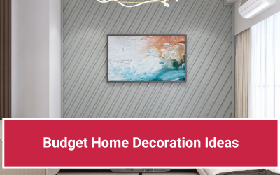 Budget Home Decoration Ideas (For 2022)