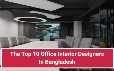 The Top 10 Office Interior Designers In Bangladesh