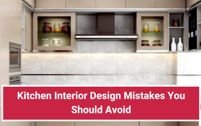 Kitchen Interior Design Mistakes You Should Avoid