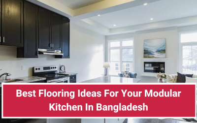 Best Flooring Ideas For Your Modular Kitchen In Bangladesh