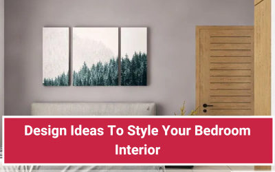 25 Interior Design Ideas To Style Your Bedroom