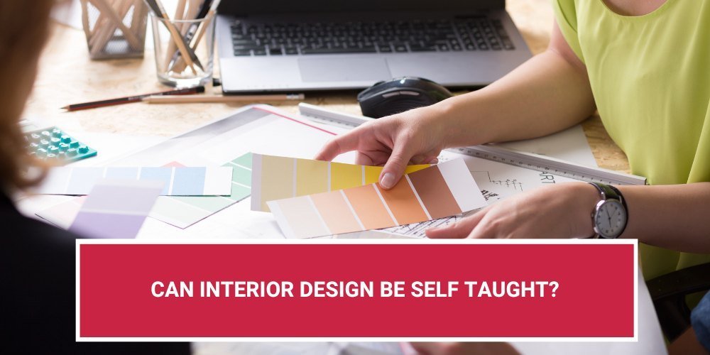 Can interior design be self taught?